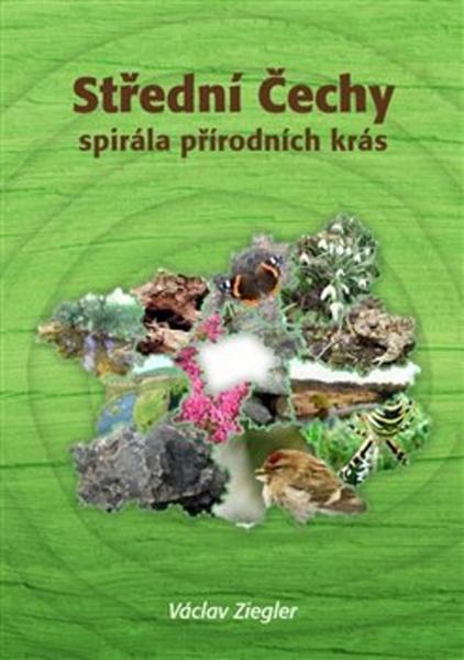 Střední Čechy Spirála přírodních krás - 978-80-905787-8-4