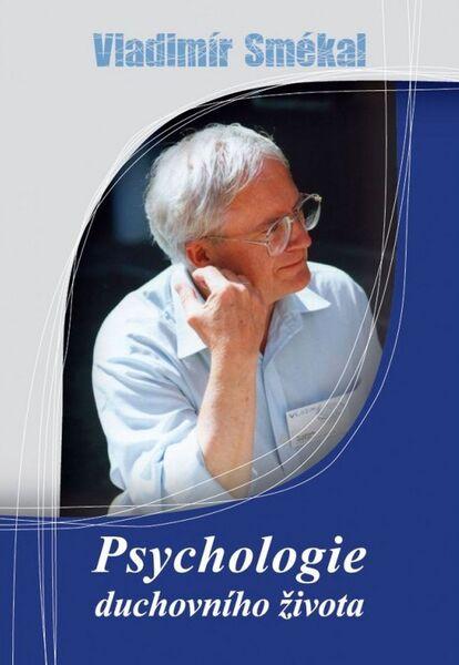 Psychologie duchovního života - 978-80-7295-221-2