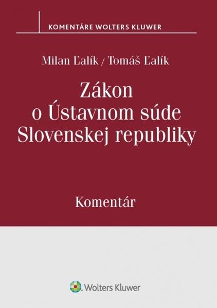 Levně Zákon o Ústavnom súde Slovenskej republiky