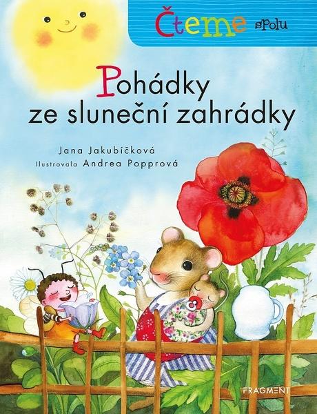Pohádky ze sluneční zahrádky - 978-80-253-4472-9