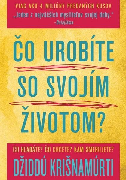 Levně Čo urobíte so svojím životom?