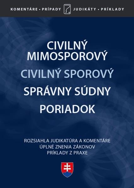 Civilný mimosporový Civilný sporový Správny súdny poriadok - 978-80-8162-082-9