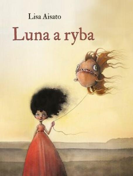 Luna a ryba - 978-80-7585-669-2