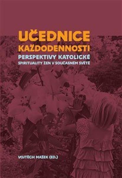 Učednice každodennosti - 978-80-7465-380-3