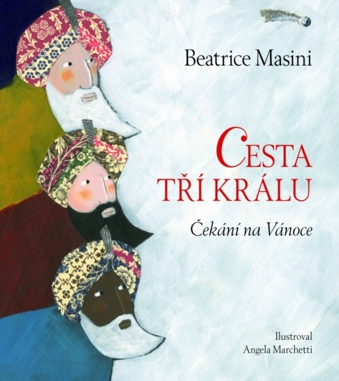 Levně Cesta tří králů