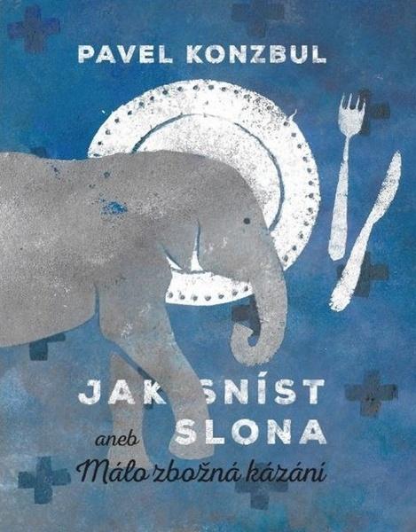 Jak sníst slona - 978-80-7295-253-3