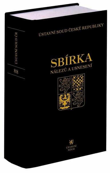 Sbírka nálezů a usnesení Ústavní soud České republiky - 978-80-7400-766-8