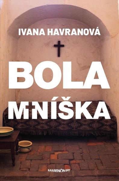 Levně Bola mníška