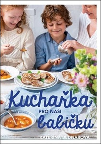 Levně Kuchařka pro naši babičku