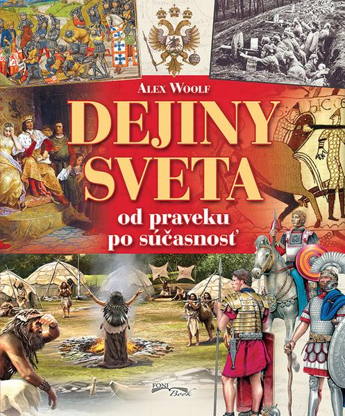 Dejiny sveta od praveku po súčasnosť - 978-80-8204-035-0