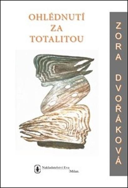 Ohlédnutí za totalitou - 978-80-905569-5-9