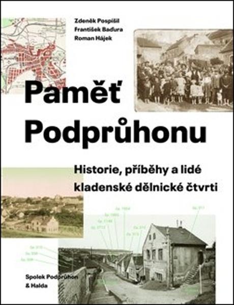 Paměť Podprůhonu - 978-80-907236-5-8