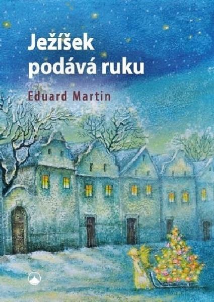 Ježíšek podává ruku - 978-80-7566-139-5