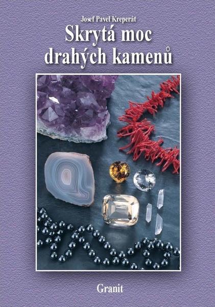 Skrytá moc drahých kamenů - 978-80-7296-127-6