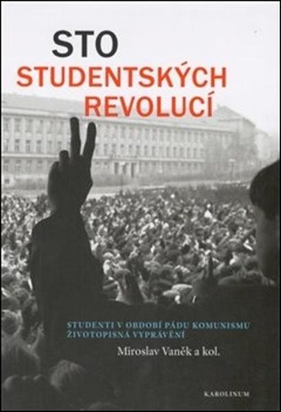 Sto studentských revolucí - 978-80-246-4450-9
