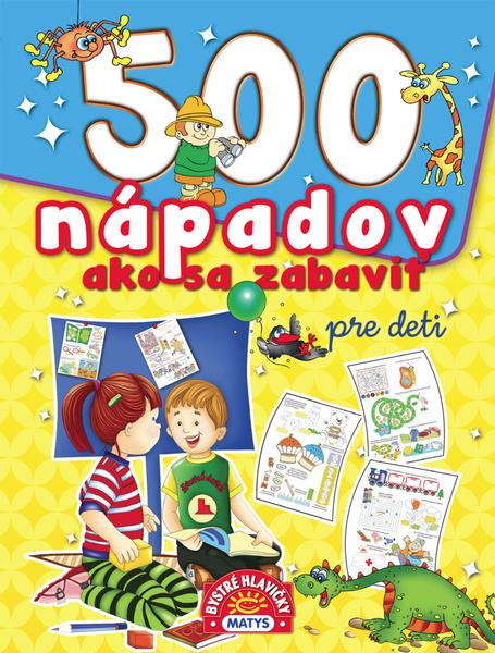 500 nápadov ako sa zabaviť, 2. vydanie - 978-80-8088-622-6