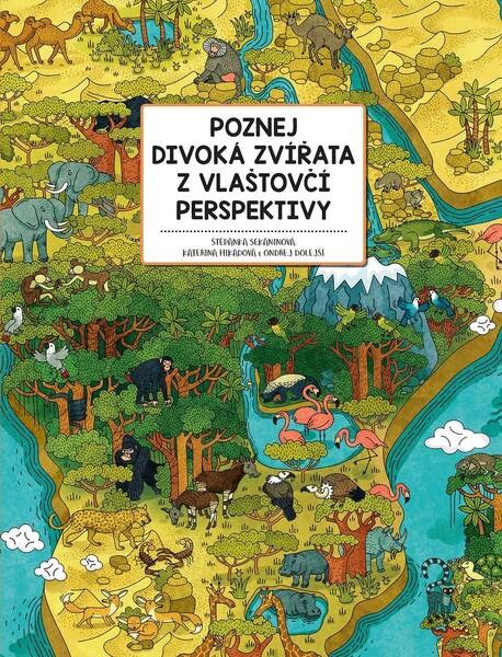 Poznej divoká zvířata z vlaštovčí perspektivy - 978-80-00-05512-1