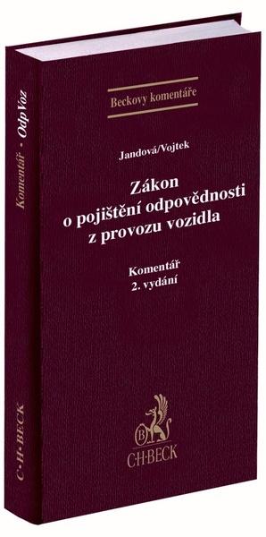 Zákon o pojištění odpovědnosti z provozu vozidla Komentář - 978-80-7400-765-1