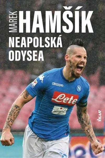 Marek Hamšík Neapolská odysea - 978-80-551-6709-1