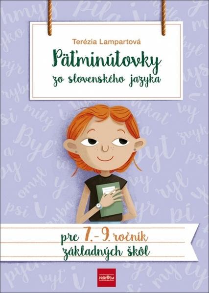 Päťminútovky zo slovenského jazyka pre 7. - 9. ročník základných škôl - 978-80-551-6911-8