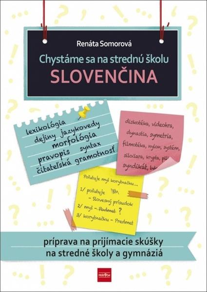 Chystáme sa na strednú školu Slovenčina - 978-80-551-6966-8