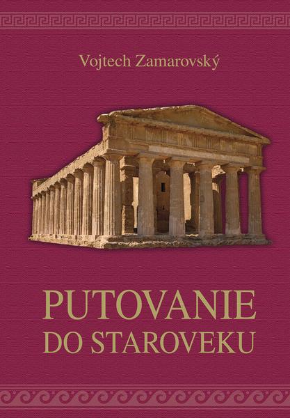Putovanie do staroveku - 978-80-8046-941-2