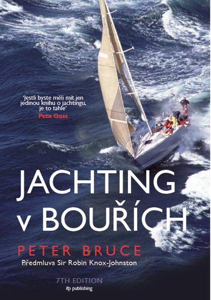 Jachting v bouřích - 978-80-87383-77-3