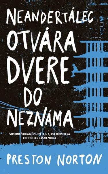 Neandertálec otvára dvere do neznáma - 978-80-551-6881-4