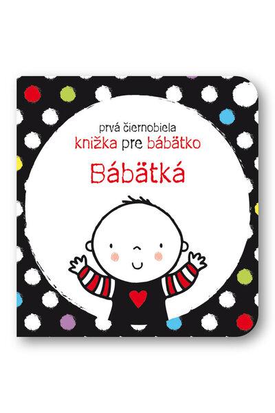 Prvá čiernobiela knižka pre bábätko Bábätká - 978-80-567-0478-3