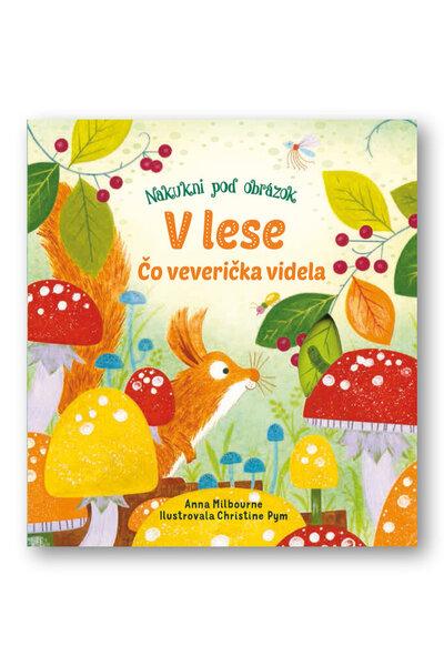 V lese Čo veverička videla - 978-80-567-0474-5