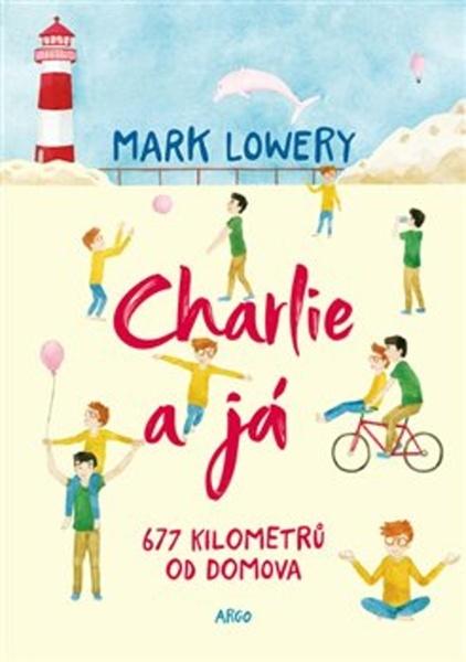 Charlie a já - 978-80-257-2948-9