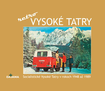 Vysoké Tatry - retro - 978-80-8136-101-2