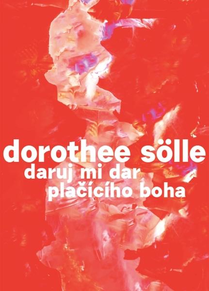 Levně Daruj mi dar plačícího boha