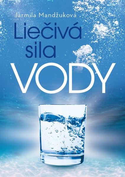 Levně Liečivá sila vody