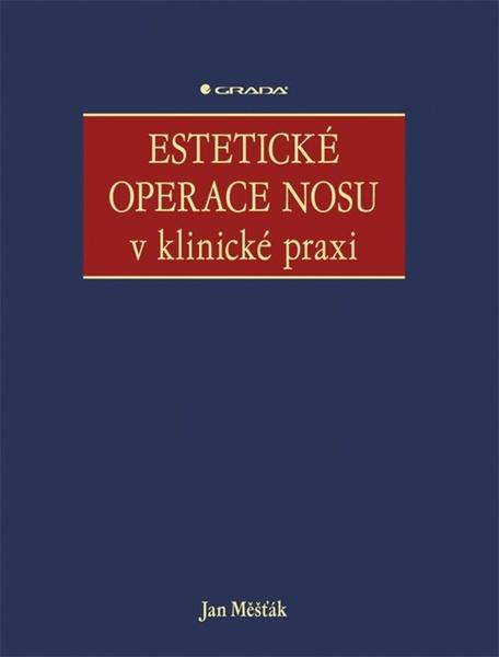 Estetické operace nosu v klinické praxi - 978-80-271-2593-7