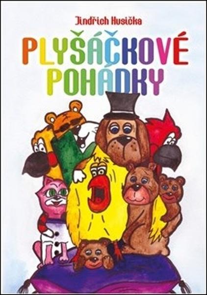 Plyšáčkové pohádky - 978-80-270-6812-8