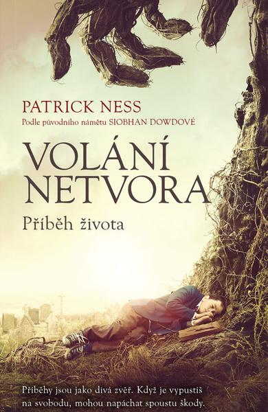 Volání netvora Příběh života - 978-80-7529-884-3