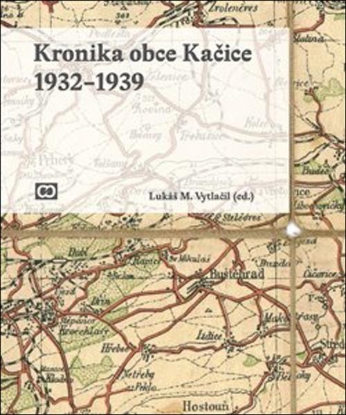 Kronika obce Kačice - 978-80-7476-146-1
