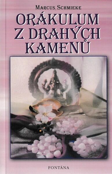 Orákulum z drahých kamenů - 978-80-7336-273-7