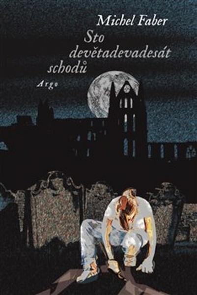 Levně Sto devětadevadesát schodů