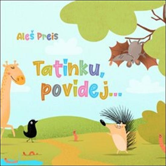 Levně Tatínku, povídej...
