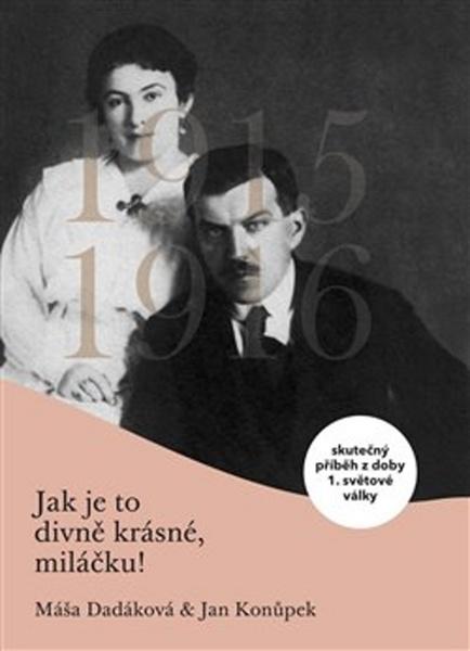 Jak je to divně krásné, miláčku - 978-80-7564-044-4