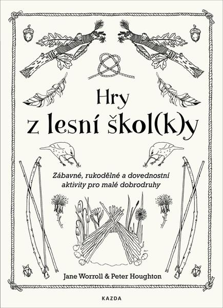 Levně Hry z lesní škol(k)y