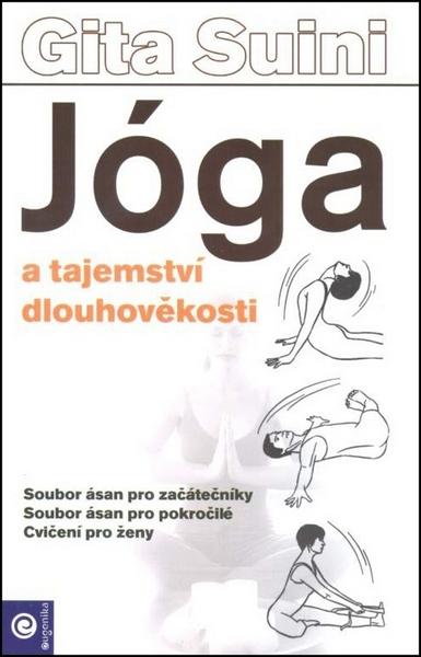 Levně Jóga a tajemství dlouhověkosti