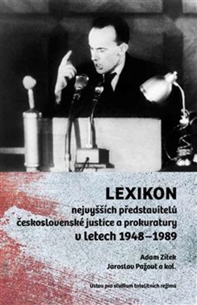 Lexikon nejvyšších představitelů československé justice a prokuratury - 978-80-88292-36-4