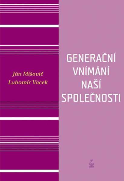 Generační vnímání naší společnosti - 978-80-7229-703-0