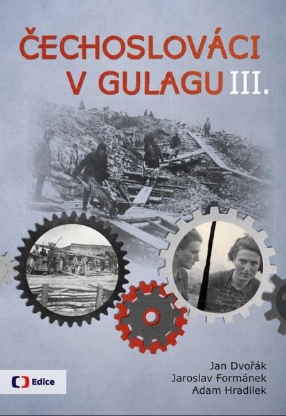 Levně Čechoslováci v Gulagu III.