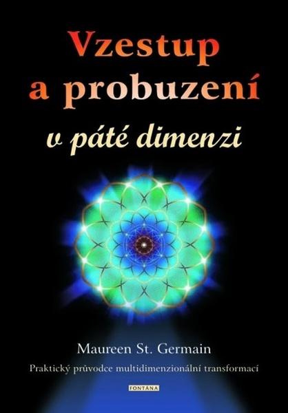 Levně Vzestup a probuzení v páté dimenzi