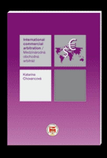 Medzinárodná obchodná arbitráž - 978-80-89363-27-8