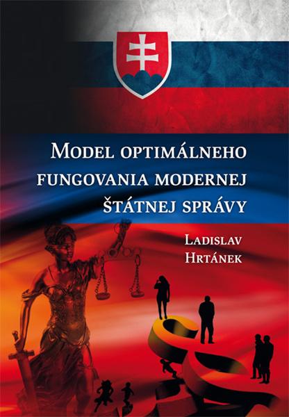 Model optimálneho fungovania modernej štátnej správy - 978-80-89447-78-7